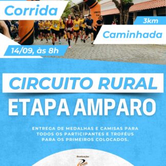 CIRCUITO RURAL DE CORRIDAS E CAMINHADAS – 3ª ETAPA – AMPARO – 2025