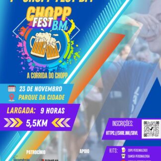1º CHOPP FEST BM – CORRIDA DO CHOPP